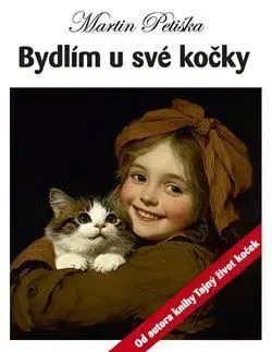 Česká beletria Bydlím u své kočky - Martin Petiška