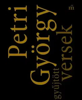 Svetová beletria Összegyűjtött versek - György Petri