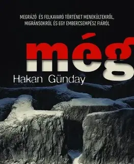 Beletria - ostatné Még - Hakan Günday,Éva Aktürk