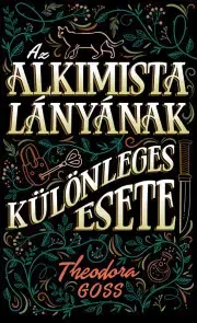 Sci-fi a fantasy Az alkimista lányának különleges esete - Theodora Gossová