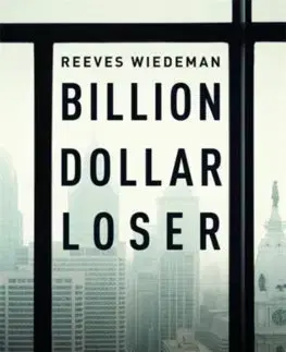 Cudzojazyčná literatúra Billion Dollar Loser - Reeves Wiedeman