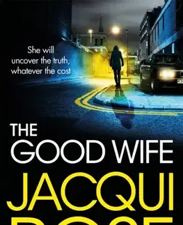 Detektívky, trilery, horory The Good Wife - Jacqui Rose