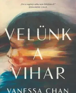 Svetová beletria Velünk a vihar - Vanessa Chan,Ágnes Csonka