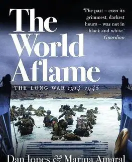 Fotografia The World Aflame - Marina Amaral,Dan Jones