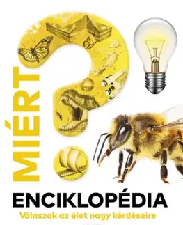 Encyklopédie pre deti a mládež - ostatné Miért? Enciklopédia