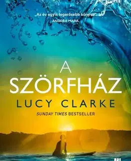 Detektívky, trilery, horory A Szörfház - Lucy Clarkeová