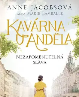 História - ostatné Kavárna U Anděla: Nezapomenutelná sláva - Marie Lamballe