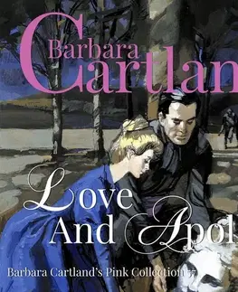 Romantická beletria Saga Egmont Love and Apollo (Barbara Cartland’s Pink Collection 57) (EN)
