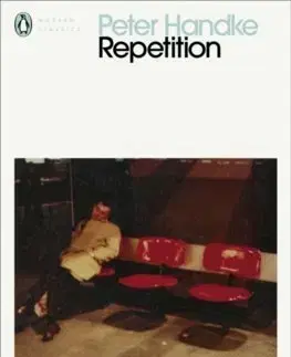 Cudzojazyčná literatúra Repetition - Peter Handke