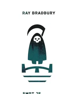 Detektívky, trilery, horory Smrt je vždycky osamělá - Ray Bradbury