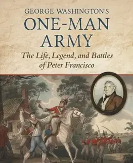 História George Washington's One-Man Army - John T. Palmer