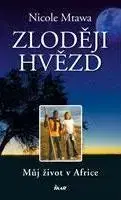Biografie - ostatné Zloději hvězd - Nicole Mtawa