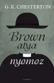 Detektívky, trilery, horory Brown atya nyomoz - Gilbert Keith Chesterton