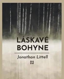 Romantická beletria Láskavé bohyne - Jonathan Littell