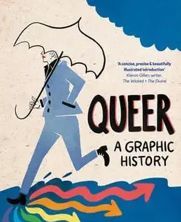 Cudzojazyčná literatúra Queer - A Graphic History - Meg John Barker,Julia Scheele