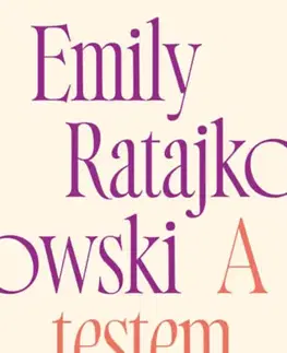 Fejtóny, rozhovory, reportáže A testem - Emily Ratajkowski
