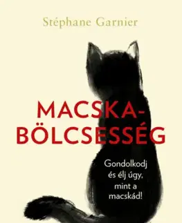Rozvoj osobnosti Macskabölcsesség - (Különleges kiadás) - Stephane Garnier