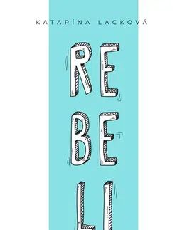 Slovenská beletria Rebeli - Katarína Lacková