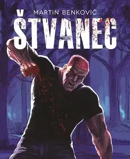 Sci-fi a fantasy Štvanec - Martin Benkovič