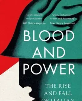 Svetové dejiny, dejiny štátov Blood and Power - John Foot