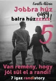 Romantická beletria Van remény, hogy jól sül el a randi - Kamilla Akhmin