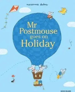 V cudzom jazyku Mr Postmouse Goes on Holiday - Marianne Dubuc,Greet Pauwelijn