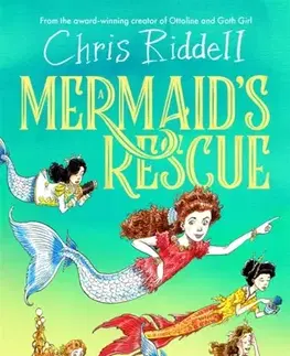 Pre deti a mládež A Mermaid's Rescue - Chris Riddell