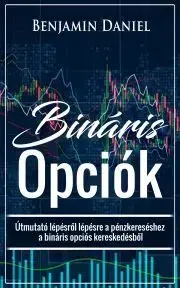 Podnikanie, obchod, predaj Bináris opciók - Daniel Benjamin