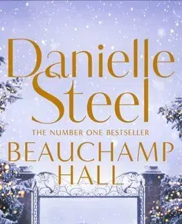 Romantická beletria Beauchamp Hall - Danielle Steel