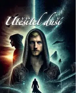Sci-fi a fantasy Utěšitel duší - Michaela Moritz