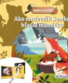 Leporelá, krabičky, puzzle knihy Ako medvedík Samko hľadal mamičku - Tieňová knižka