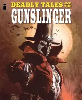 Beletria - ostatné Deadly Tales of the Gunslinger Volume 1 - Jimmy Palmiotti