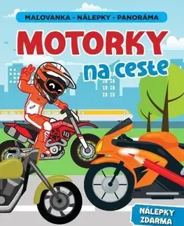 Pre deti a mládež - ostatné Motorky na ceste - Maľovanka, nálepky, panoráma