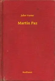 Svetová beletria Martin Paz - Jules Verne