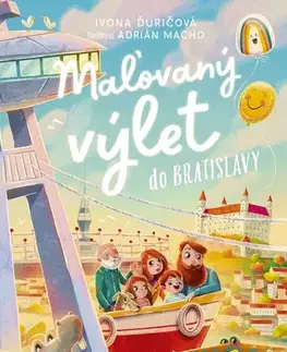 Básničky a hádanky pre deti Maľovaný výlet do Bratislavy - Ivona Ďuričová,Adrián Macho