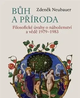 Eseje, úvahy, štúdie Bůh a příroda - Zdeněk Neubauer