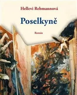 Svetová beletria Poselkyně - Hellevi Rebmann