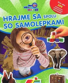Nalepovačky, vystrihovačky, skladačky Hrajme sa spolu so samolepkami
