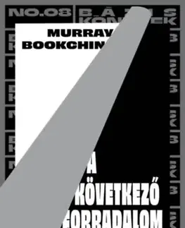 Filozofia A következő forradalom - Murray Bookchin