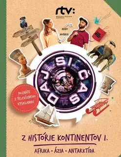 Učebnice pre ZŠ - ostatné Daj si čas III. – Z histórie kontinentov I. (Afrika, Ázia, Antarktída) - Jana Bohunická,Roman Humaj