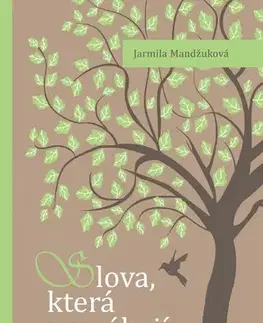 Duchovný rozvoj Slova která pomáhají - Jarmila Mandžuková