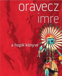 Svetová beletria A hopik könyve - Imre Oravecz