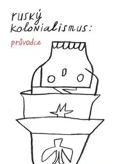 Svetové dejiny, dejiny štátov Ruský kolonialismus - Průvodce - Maksym Eristavi