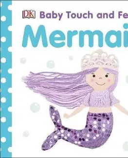 V cudzom jazyku Baby Touch and Feel Mermaid