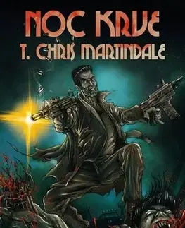 Sci-fi a fantasy Noc krve - T. Chris Martindale