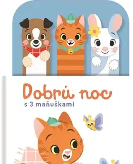 Leporelá, krabičky, puzzle knihy Dobrú noc s 3 maňuškami: Mláďatká