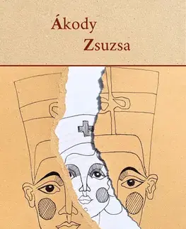 Historické romány A Nap Fényhegyén - Ákody Zsuzsa