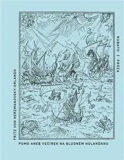 Beletria - ostatné Pomo aneb Večírek na Bludném Holanďanu - Fritz von Herzmanovsky-Orlando,Indeborg Fialová-Fürstová
