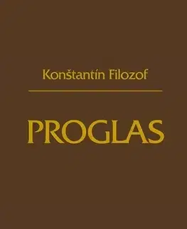 Kresťanstvo Proglas (5. vydanie) - Konštantín Filozof