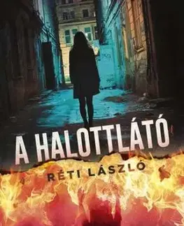 Detektívky, trilery, horory A halottlátó - László Réti